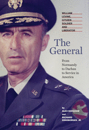 The General: William Levine, Citizen Soldier and Liberator