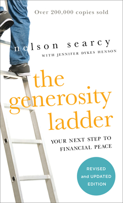 The Generosity Ladder: Your Next Step to Financial Peace - Searcy, Nelson, and Dykes Henson, Jennifer
