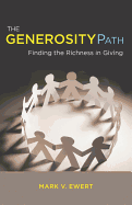 The Generosity Path: Finding the Richness in Giving