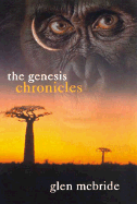 The Genesis Chronicles: The Evolution of Humankind