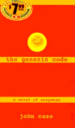The Genesis Code - Case, John, and Hill, Dick (Read by)