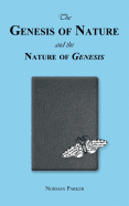 The Genesis of Nature and the Nature of Genesis