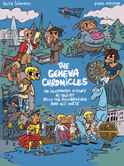The Geneva Chronicles: An Illustrated History as Told by Allo the Allobrogian and His Horse
