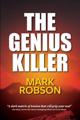 The Genius Killer - Robson, Mark
