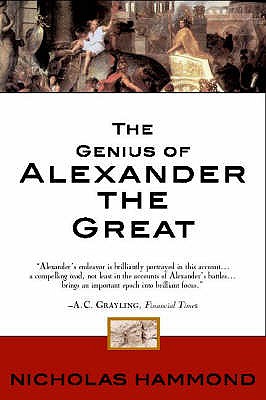 The Genius of Alexander the Great - Hammond, Nicholas