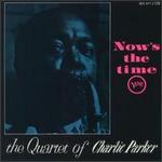 The Genius of Charlie Parker, Vol. 3: Now's the Time