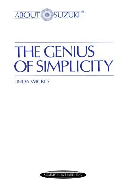 The Genius of Simplicity - Wickes, Linda