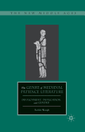 The Genre of Medieval Patience Literature: Development, Duplication, and Gender