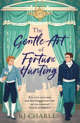 The Gentle Art of Fortune Hunting - Charles, KJ