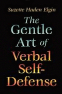 The Gentle Art of Verbal Self Defense