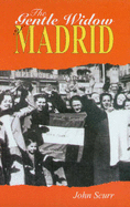 The Gentle Widow of Madrid