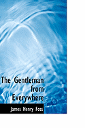 The Gentleman from Everywhere