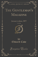 The Gentleman's Magazine, Vol. 240: January to June, 1877 (Classic Reprint)