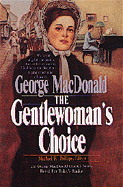 The Gentlewoman's Choice