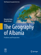 The Geography of Albania: Problems and Perspectives