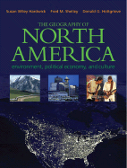 The Geography of North America: Environment, Political Economy, and Culture