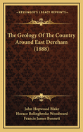 The Geology of the Country Around East Dereham (1888)