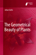 The Geometrical Beauty of Plants