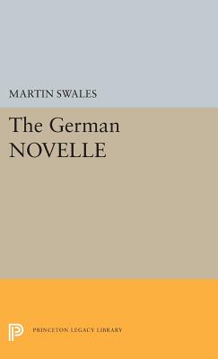 The German Novelle - Swales, Martin