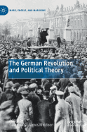 The German Revolution and Political Theory