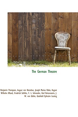 The German Theatre - Thompson, Benjamin