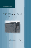 The German Wall: Fallout in Europe