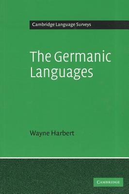 The Germanic Languages - Harbert, Wayne