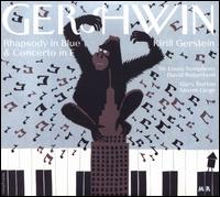 The Gershwin Moment: Rhapsody in Blue; Concerto in F - Gary Burton (vibraphone); Kirill Gerstein (piano); Scott Andrews (clarinet); Storm Large (vocals); Thomas Drake (trumpet);...