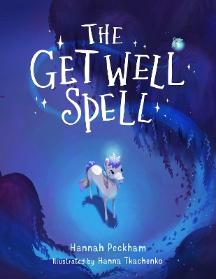 The Get Well Spell - Peckham, Hannah