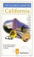 The Getaway Guide to California