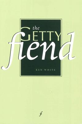 The Getty Fiend - White, Ken