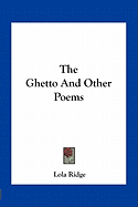 The Ghetto And Other Poems