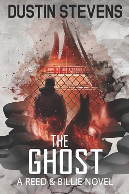 The Ghost: A Suspense Thriller - Stevens, Dustin