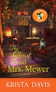 The Ghost and Mrs. Mewer: A Paws and Claws Mystery