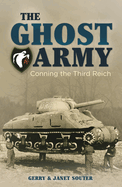 The Ghost Army: Conning the Third Reich