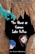 The Ghost at Cavern Lake Hollow