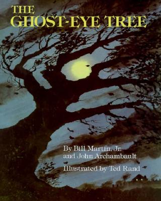 The Ghost-Eye Tree - Martin, Bill, Jr., and Archambault, John