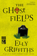 The Ghost Fields: A Mystery