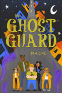 The Ghost Guard