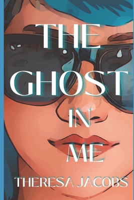 The Ghost In Me - Strawn, Gari (Editor), and Jacobs, Theresa