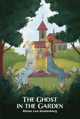 The Ghost in the Garden - Goldenberg, Alisse Lee, and Al-Shaer, Hanna (Cover design by)