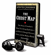 The Ghost Map - Johnson, Steven, and Sklar, Alan (Read by)