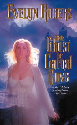 The Ghost of Carnal Cove - Rogers, Evelyn