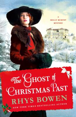 The Ghost of Christmas Past: A Molly Murphy Mystery - Bowen, Rhys