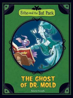 The Ghost of Dr Mould - Pavanello, Roberto, and Zeni, Marco (Translated by)