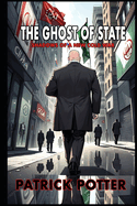 The Ghost of State: Shadows of a New Cold War