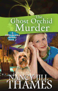 The Ghost Orchid Murder: A Jillian Bradley Mystery