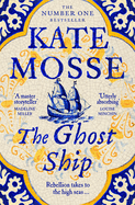 The Ghost Ship: An Epic Historical Novel from the No.1 Bestselling Author