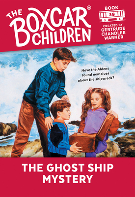 The Ghost Ship Mystery - Warner, Gertrude Chandler (Creator)