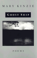 The Ghost Ship - Kinzie, Mary